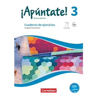 Abbildung von ¡Apúntate! Spanisch als 2. Fremdsprache Ausgabe 2016 Band 3: Gymnasium Cuaderno de ejercicios Mit eingelegtem Förderheft und Audios online