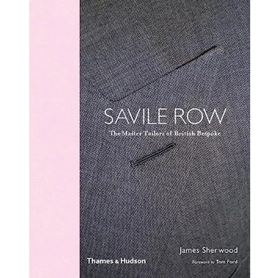 Abbildung von Saville Row: The Master Tailors of British Bespoke