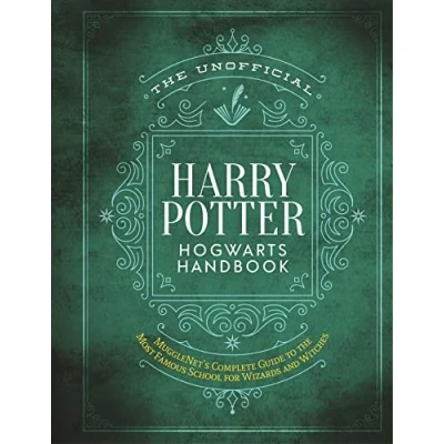 Abbildung von the Unofficial Harry Potter Hogwarts Handbook: MuggleNet&#039;s complete guide to most famous school for wizards and witches (The Reference Library)