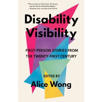 Abbildung von Disability Visibility: First Person Stories from the Twenty Century