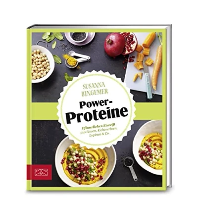 Abbildung von Just delicious Power Proteine: Pflanzliches Eiweiß aus Linsen, Kichererbsen, Lupinen &amp; Co.
