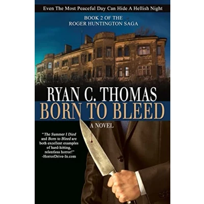 Abbildung von Born To Bleed: The Roger Huntington Saga, Book 2