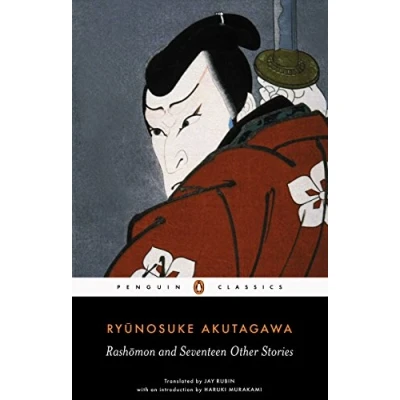 Abbildung von Rashomon and Seventeen Other Stories: Ryunosuke Akutagawa (Penguin Classics Deluxe Edition)