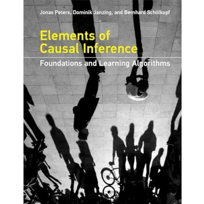 Abbildung von Elements of Causal Inference: Foundations and Learning Algorithms (Adaptive Computation Machine series)