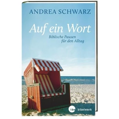 Abbildung von Auf ein Wort Biblische Pausen für den Alltag