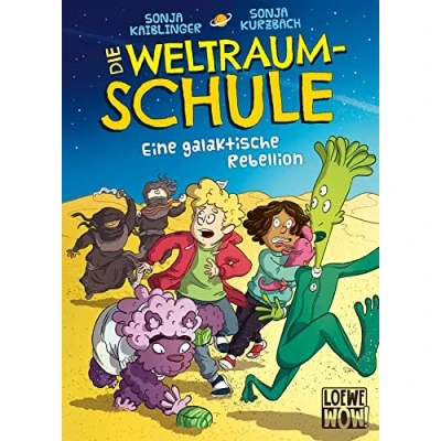Abbildung von Die Weltraumschule (Band 3) Eine galaktische Rebellion: Lustiges Kinderbuch ab 10 Jahre Präsentiert von Loewe WOW! Wenn Lesen macht