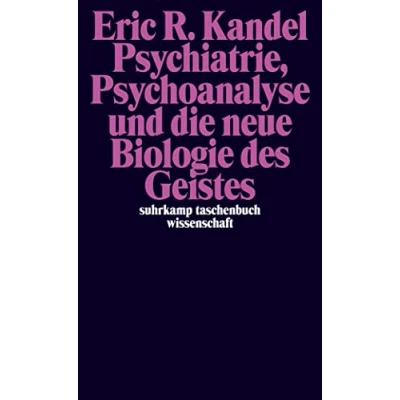 Abbildung von Psychiatrie, Psychoanalyse und die neue Biologie des Geistes