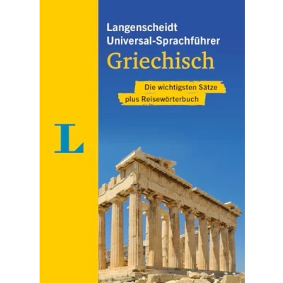 Abbildung von Langenscheidt Universal Sprachführer Griechisch: Die wichtigsten Sätze plus Reisewörterbuch