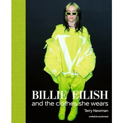 Abbildung von Billie Eilish: And the clothes She Wears (the they wear)