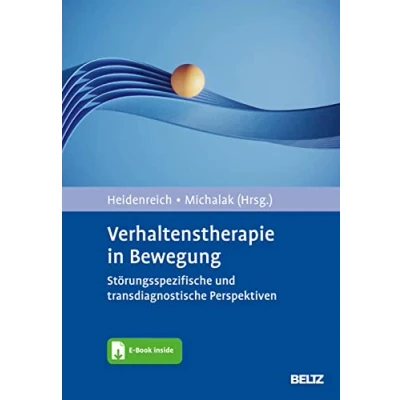 Abbildung von Verhaltenstherapie in Bewegung: Störungsspezifische und transdiagnostische Perspektiven. Mit E Book inside