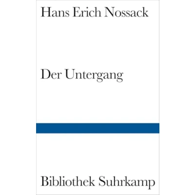 Abbildung von Der Untergang: Nachw. v. Siegfried Lenz (Bibliothek Suhrkamp)