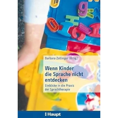 Abbildung von Wenn Kinder die Sprache nicht entdecken: Einblicke in Praxis der Sprachtherapie