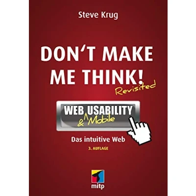 Abbildung von Don&#039;t make me think!: Web Usability: Das intuitive (mitp Business): &amp; Mobile