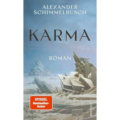 Abbildung von Karma: &quot;Endlich ein großer deutscher Zukunftsroman.&quot; Denis Scheck, ARD Druckfrisch
