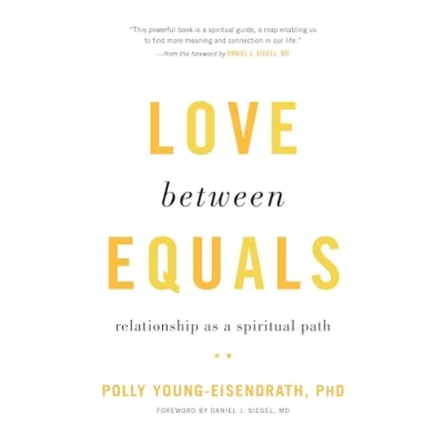 Abbildung von Love between Equals: Relationship as a Spiritual Path