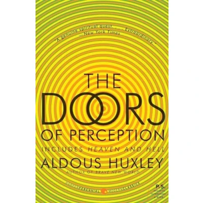 Abbildung von The Doors of Perception and Heaven Hell (P.S.): Includes (Harper Perennial Modern Classics)