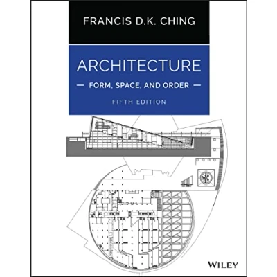 Abbildung von Architecture: Form, Space, and Order: &amp; Order