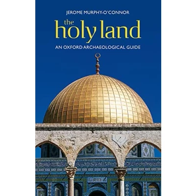 Abbildung von The Holy Land: An Oxford Archaeological Guide (Oxford Guides)