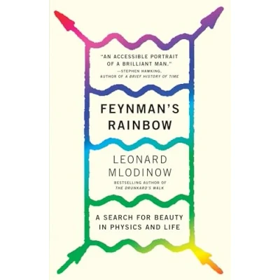 Abbildung von Feynman&#039;s Rainbow: A Search for Beauty in Physics and Life