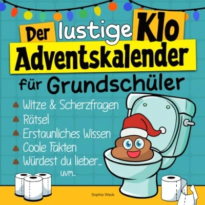 Abbildung von Der lustige Klo Adventskalender für Grundschüler: Lachen, Lernen und Staunen auf dem Mitmach Kinder!