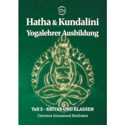 Abbildung von Yogalehrer Ausbildung Hatha Yoga &amp; Kundalini Teil3 200h/300h: Dritter Teil Kriyas und Klassen