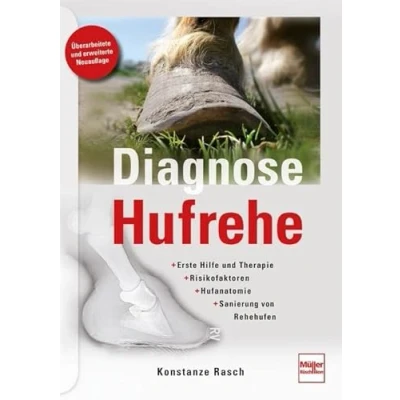 Abbildung von Diagnose Hufrehe: Erste Hilfe und Therapie, Risikofaktoren, Hufanatomie, Sanierung von Rehehufen