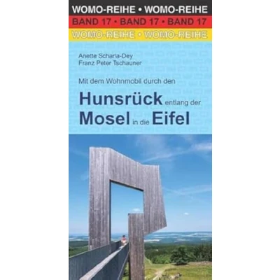 Abbildung von Mit dem Wohnmobil durch den Hunsrück entlang der Mosel in die Eifel (Womo Reihe, Band 17)