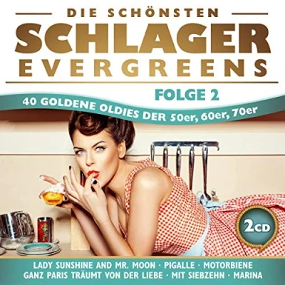 Abbildung von Die schönsten Schlager Evergreens; 40 Oldies der 50er; 60er, 70er; Folge 2; Mit Siebzehn; Marina; Pigalle; Ganz Paris träumt von Liebe; Lady Sunshine