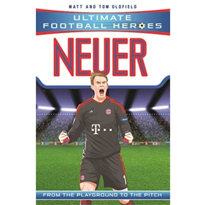 Abbildung von Neuer: From the Playground to Pitch (Ultimate Football Heroes)