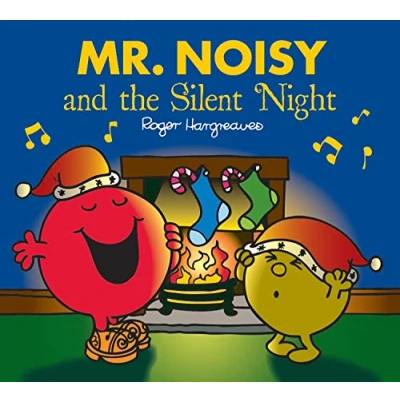 Abbildung von Mr. Noisy and The Silent Night: Perfect Christmas Stocking Filler Gift for Young Children (Mr. Men &amp; Little Miss Celebrations)
