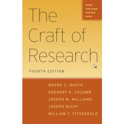 Abbildung von The Craft of Research, Fourth Edition (Chicago Guides to Writing, Editing, and Publishing)