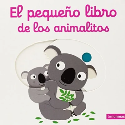 Abbildung von El pequeño libro de los animalitos (Libros con mecanismos)