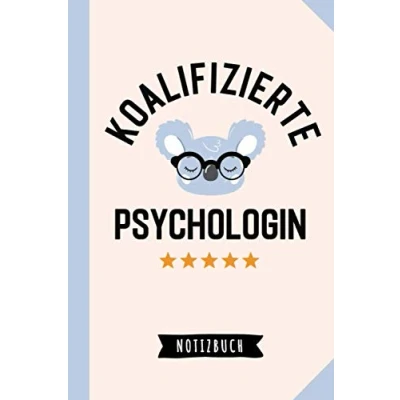Abbildung von Koalifizierte Psychologin: A5 Notizbuch als Geschenk für Psychologin Koala Lustige Psychologie Geschenke zum Danke sagen, Geburtstag oder Weihnachten