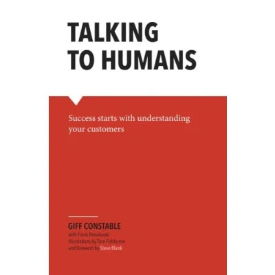 Abbildung von Talking to Humans: Success starts with understanding your customers