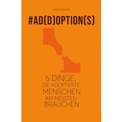Abbildung von Add Options: 5 Dinge, die adoptierte Menschen am meisten brauchen