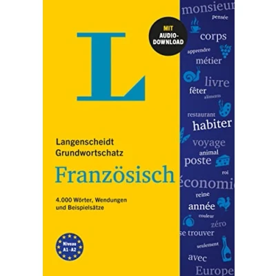 Abbildung von Langenscheidt Grundwortschatz Französisch: 4.000 Wörter, Wendungen und Beispielsätze mit Audio Download