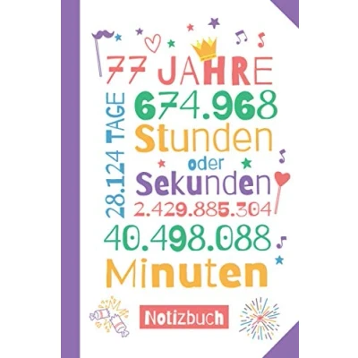 Abbildung von 77 Jahre Notizbuch: Tolles Geburtstagsgeschenk zum 77.Geburtstag für Männer oder Frauen Party Geschenk Persönlich signieren und verschenken