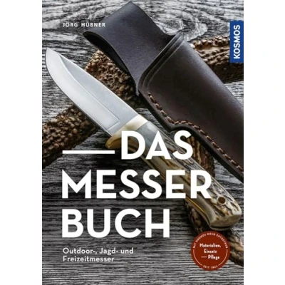 Abbildung von Das Messerbuch: Outdoor, Jagd und Freizeitmesser