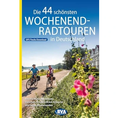 Abbildung von Die 44 schönsten Wochenend Radtouren in Deutschland mit GPS Tracks: tolle Mehrtagestouren zwischen 70 und 230 km für kurze lange Wochenenden. ... Radfernwege Deutschland)