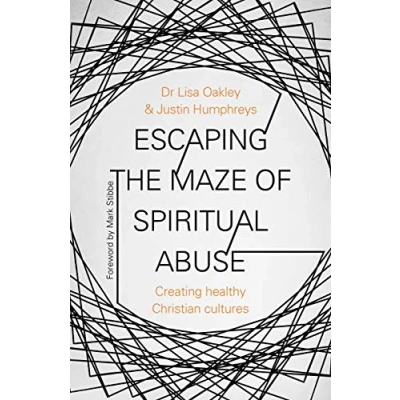 Abbildung von Escaping the Maze of Spiritual Abuse: Creating Healthy Christian Cultures