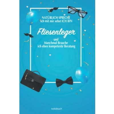 Abbildung von Geschenk Fliesenleger Notizbuch: Notizbuch als für den besten A5 / liniert 120 Seiten Tagebuch Terminplaner ... Mann zum Abschied Abschiedsgeschenk