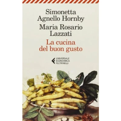 Abbildung von La cucina del buon gusto (Universale economica, Band 8123)