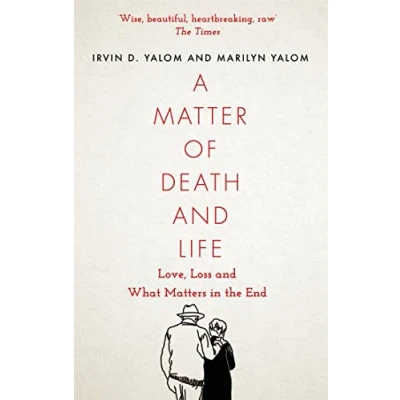 Abbildung von A Matter of Death and Life: Love, Loss What Matters in the End (Language Acts Worldmaking)