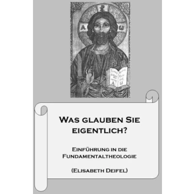 Abbildung von Was glauben Sie eigentlich?: Einfuehrung in die Fundamentaltheologie