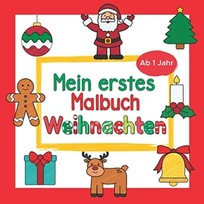 Abbildung von Mein erstes Malbuch Weihnachten Ab 1 Jahr: Weihnachtsmalbuch für Kinder Perfekt zum Malen und Lernen erster Gegenstände des Winters Ideal als ... oder Nikolausgeschenk Mädchen Jungen