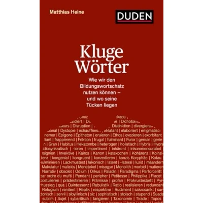 Abbildung von Kluge Wörter: Wie wir den Bildungswortschatz nutzen können und wo seine Tücken liegen (Duden Sachbuch)