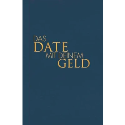 Abbildung von Das Date mit deinem Geld: Dein persönlicher Finanz Coach I Von den Machern des SPIEGEL Bestsellers &quot;Das dir selbst&quot;