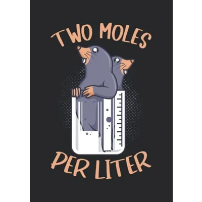 Abbildung von Notizbuch A4 liniert mit Softcover Design: Lustiger Chemiker Witz Two Moles per Liter Labor Chemie: 120 linierte DIN Seiten