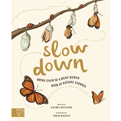 Abbildung von Slow Down: Bring Calm to a Busy World with 50 Nature Stories