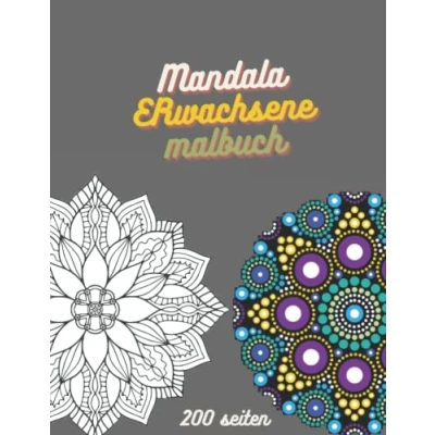 Abbildung von Mandala Malbuch für Erwachsene: 200 mandalas Erwachsene, XXL stressabau, Erwachsene und Senioren mit stiften